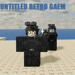 Untitled Retro gaem (EVENT 15.1- MORE GUNS)