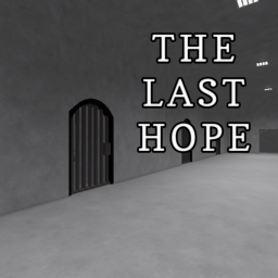 The Last Hope (Sad Story)