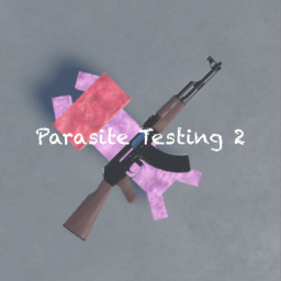 Parasite Testing 2 [Early Access]