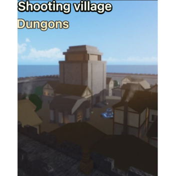 Shooting Village Dungons [Free]