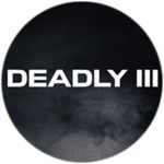 DEADLY III