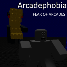 Arcadephobia(Alpha)