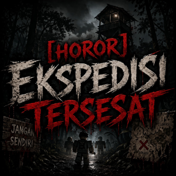 [HOROR] EKSPEDISI TERSESAT