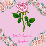 Rose’s Secret Garden