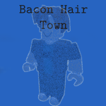 Bacon Hair Town