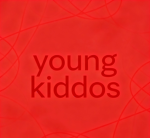YK (YOUNG KIDDOS)