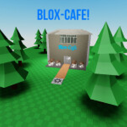 (ANNIVERSARY!) Blox-Cafe!!!!