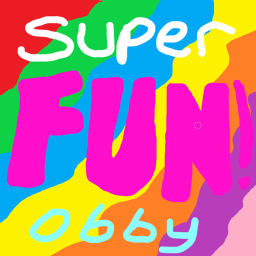 SUPER FUN OBBY!