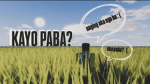 Kayo paba?