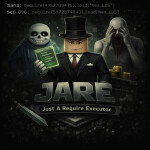 Jare - Just A Require Executor (yall got unbanned)
