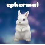~ephermal~