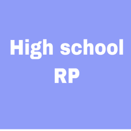High School [RP]