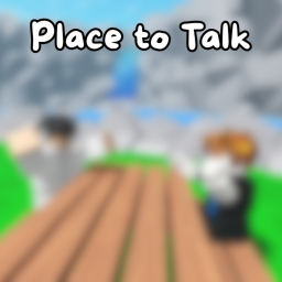 Place To Talk
