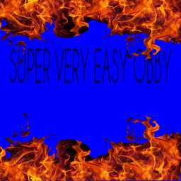 SUPER VERY EASY OBBY