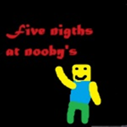 Five nights at nooby's