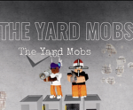 The Yard Mobs