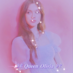 ୨୧ Queen Olivia ୨୧