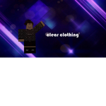 Clear Clothing.