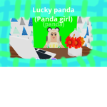 Lucky panda ( Panda girl)