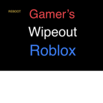 Gamer wipeout of roblox