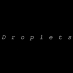 Drxplets