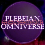  [OLD] Plebeian Omniverse Testing