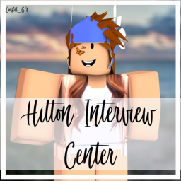 Hilton Hotels | Interview Center