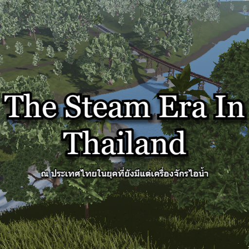 The Steam Era in Thailand official Roblox game thumbnail