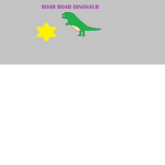 Roar Roar Dinosaur