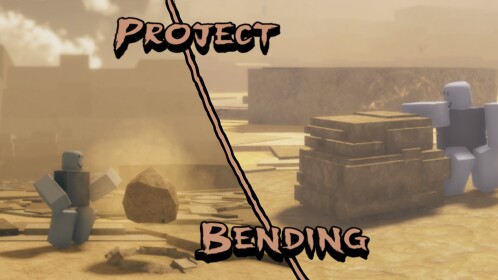 Project Bending [OLD, PROJECT BENDING 2 IS OUT]