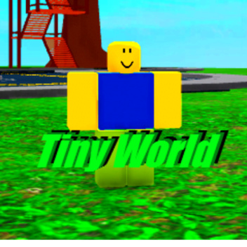 Tiny World