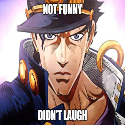 Jotaro Not Funny Didn't Laugh Roblox decal