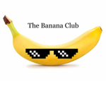 Banana Club!!!