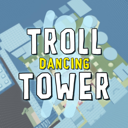Troll Dancing Tower 💃 official Roblox game thumbnail