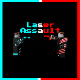 Laser Assault [UPDATE?!]