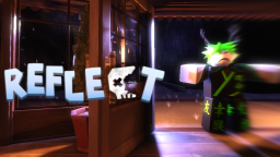 REFLECT 👁️ [NOW!]