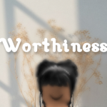 Worthiness
