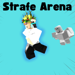 [NEW!] Strafe Arena