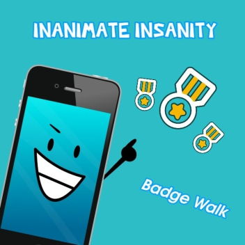 Inanimate Insanity Badge Walk (Discontinued)