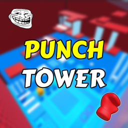 Punch Tower 🥊 [TROLL]
