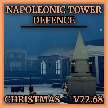 [❄️CHRISTMAS EVENT❄️] Napoleonic Tower Defense