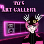 TQ's Art Gallery
