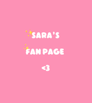 SARA’s Fan Page