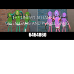 THE UNITED ALLIANCE OF GREEN GANG AND PURPLE GANG