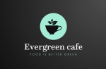 Evergreen Cafe {EG}