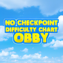NO CHECKPOINTS Difficulty Chart Obby (HARD)