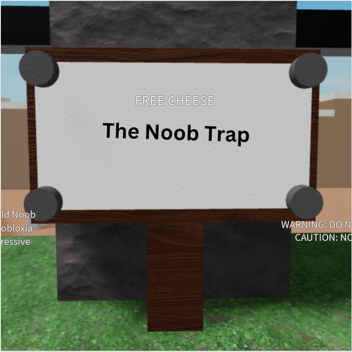 Crazy's Noob Trap