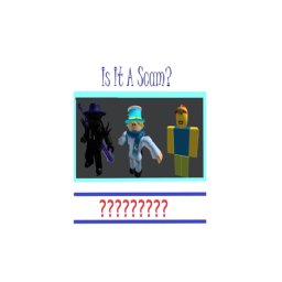 Is it A Scam?