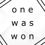 one was won