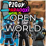 Piggy: Paradox World Open World